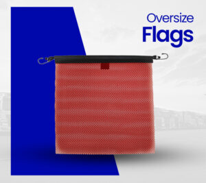 Oversize Flags