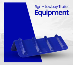 Rgn & Lowboy Trailer Equipment