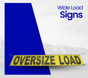 Wide Load Signs